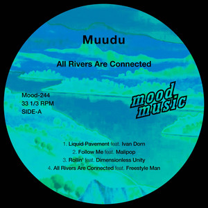 Muudu, Freestyle Man - All Rivers Are Connected